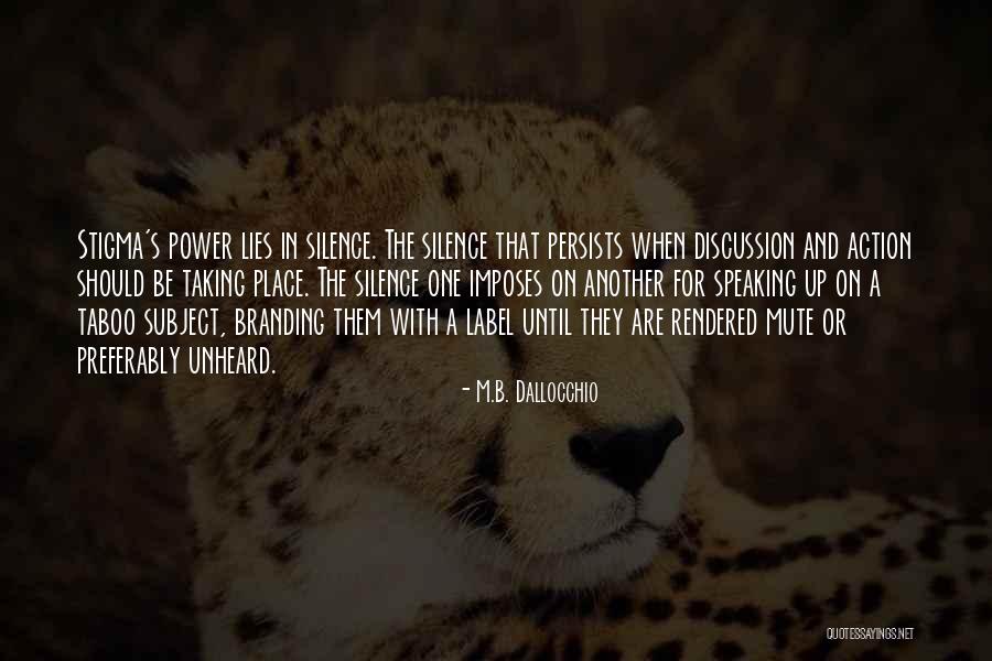 Furbush Tigers Quotes By M.B. Dallocchio Furbush Tigers Quotes By M.B. Dallocchio