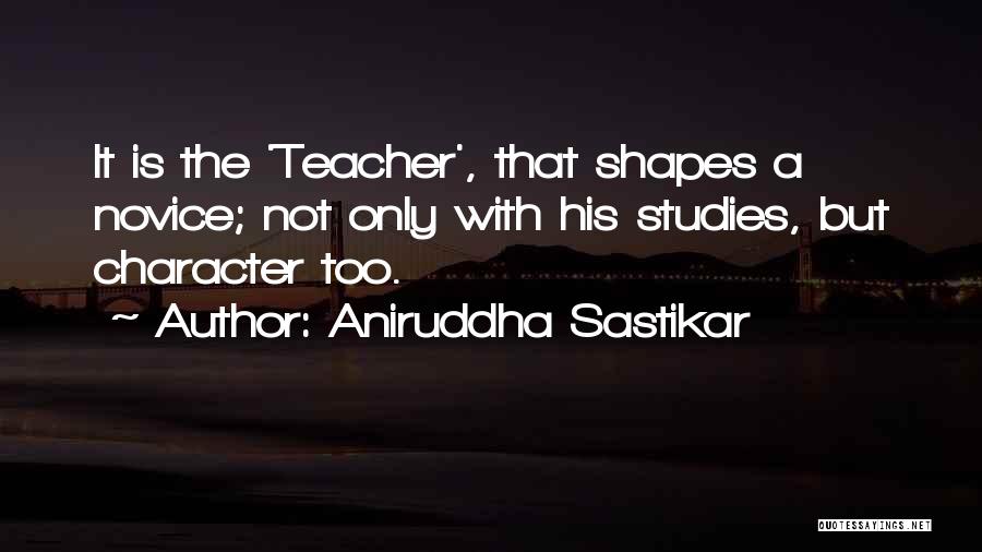 Furgerantongmbh Quotes By Aniruddha Sastikar