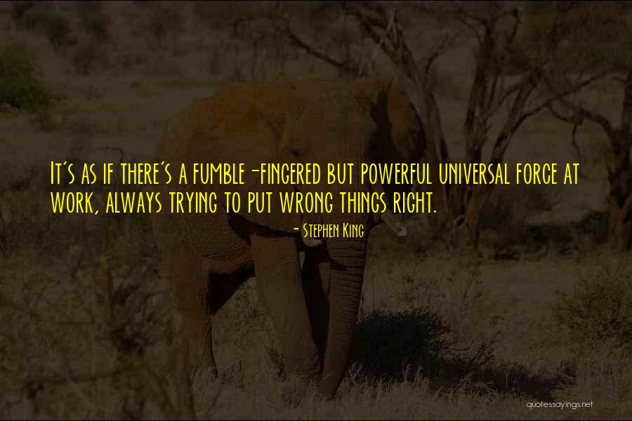 Furgoline Quotes By Stephen King
