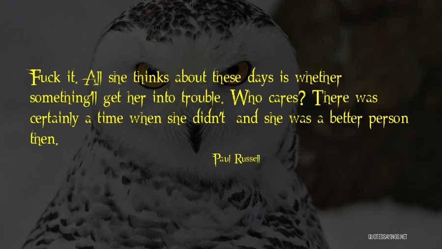 Furia Da Quotes By Paul Russell Furia Da Quotes By Paul Russell