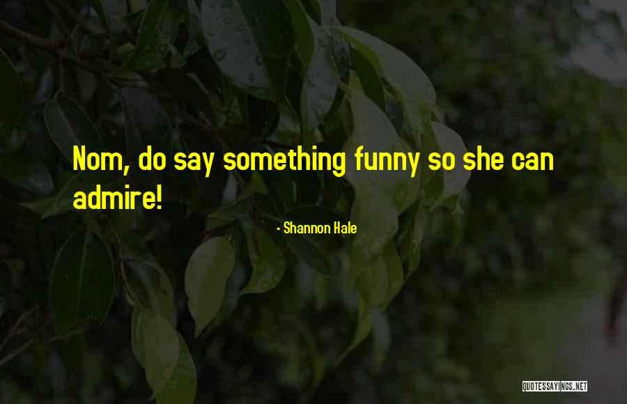 Furigana Quotes By Shannon Hale Furigana Quotes By Shannon Hale