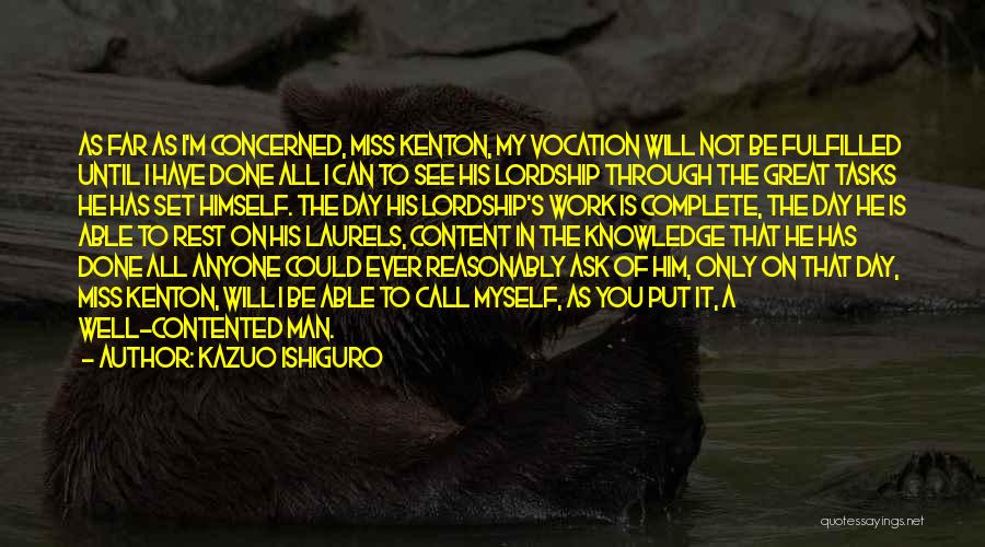 Furio Tigre Quotes By Kazuo Ishiguro