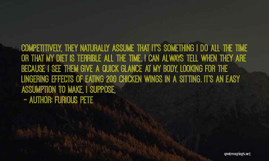 Furious Pete Quotes 1231037