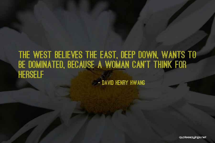Furiously Sentence Quotes By David Henry Hwang