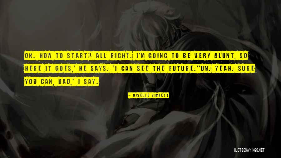 Furis Quotes By Giselle Simlett Furis Quotes By Giselle Simlett