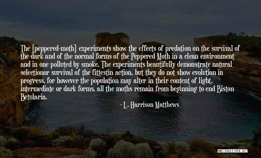 Furlanetto Quotes By L. Harrison Matthews Furlanetto Quotes By L. Harrison Matthews