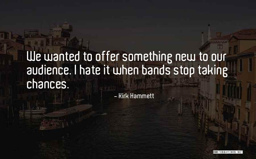 Furlongs Quotes By Kirk Hammett Furlongs Quotes By Kirk Hammett