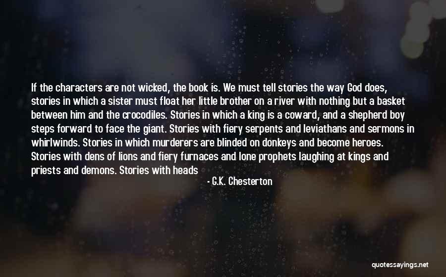 Furnaces Quotes By G.K. Chesterton