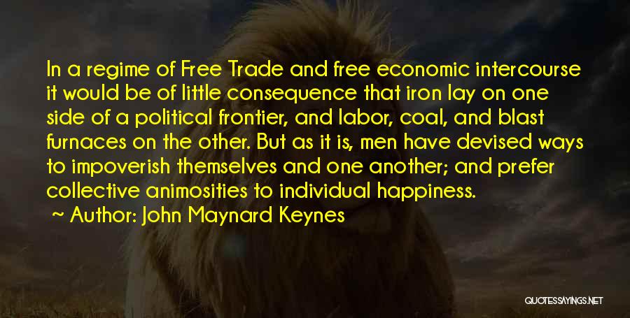 Furnaces Quotes By John Maynard Keynes