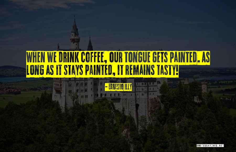 Furness Building Quotes By Ernesto Illy Furness Building Quotes By Ernesto Illy