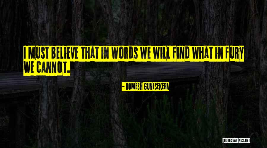 Furnia Quotes By Romesh Gunesekera