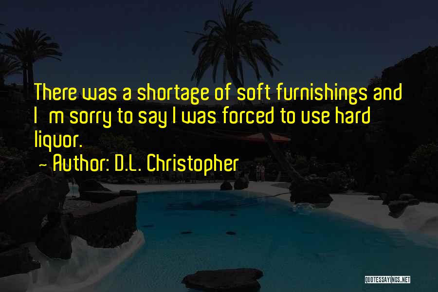 Furnishings Quotes By D.L. Christopher