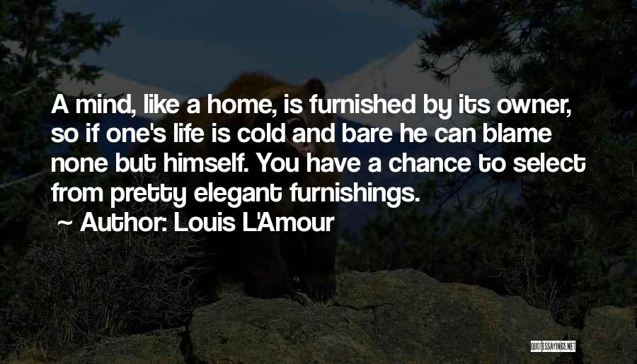 Furnishings Quotes By Louis L'Amour