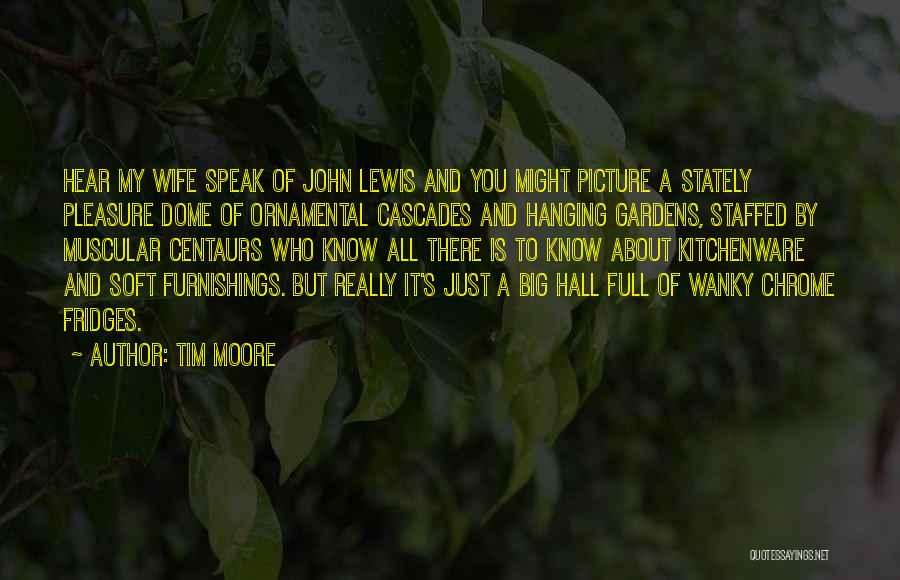 Furnishings Quotes By Tim Moore