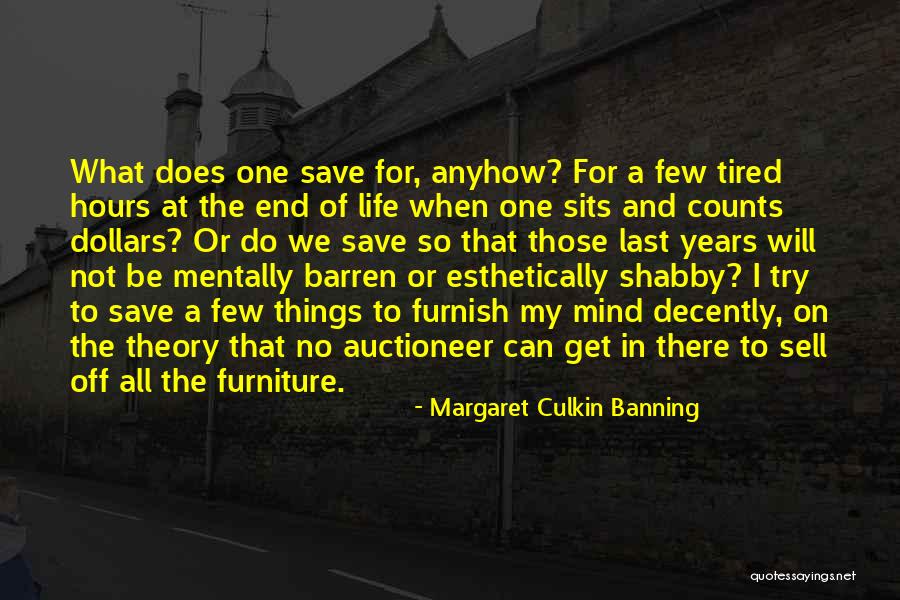 Furniture Do Quotes By Margaret Culkin Banning Furniture Do Quotes By Margaret Culkin Banning