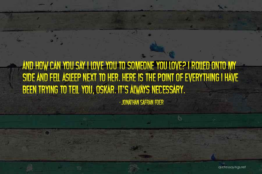 Furo Quotes By Jonathan Safran Foer Furo Quotes By Jonathan Safran Foer
