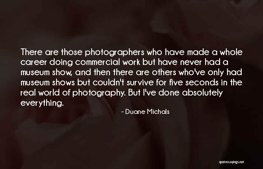 Furonda From Americas Next Top Quotes By Duane Michals Furonda From Americas Next Top Quotes By Duane Michals