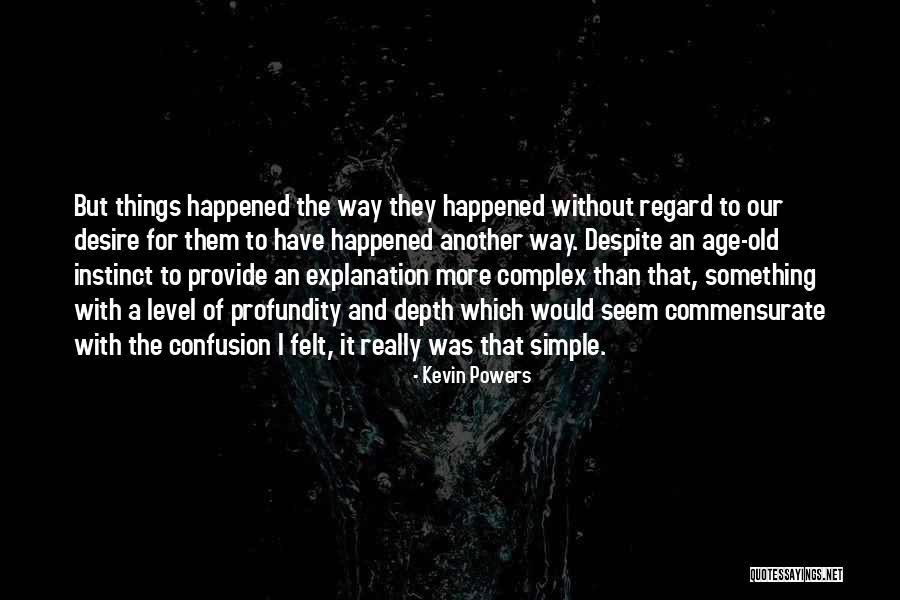 Furor Hitler Quotes By Kevin Powers