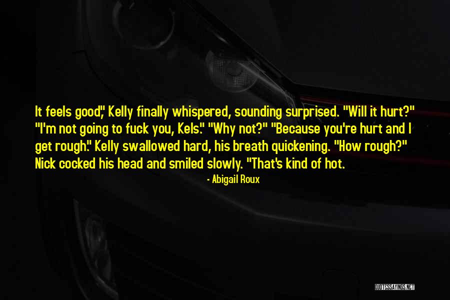 Fursad Quotes By Abigail Roux Fursad Quotes By Abigail Roux