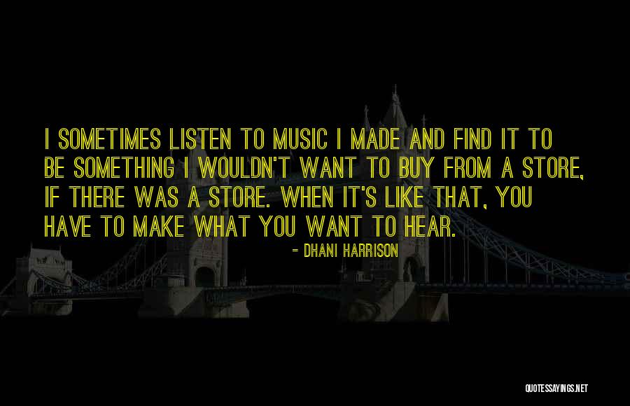 Fursten Visetos Quotes By Dhani Harrison Fursten Visetos Quotes By Dhani Harrison