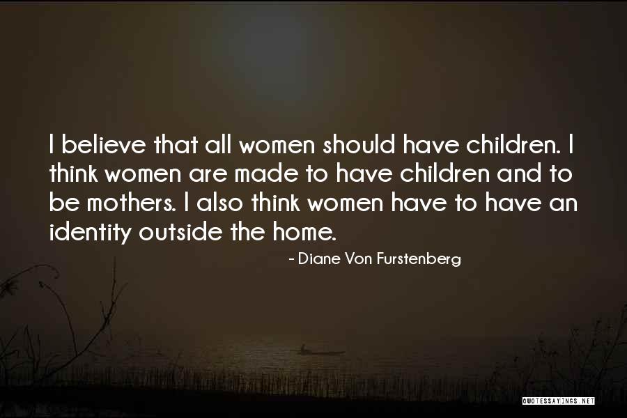 Furstenberg Quotes By Diane Von Furstenberg Furstenberg Quotes By Diane Von Furstenberg