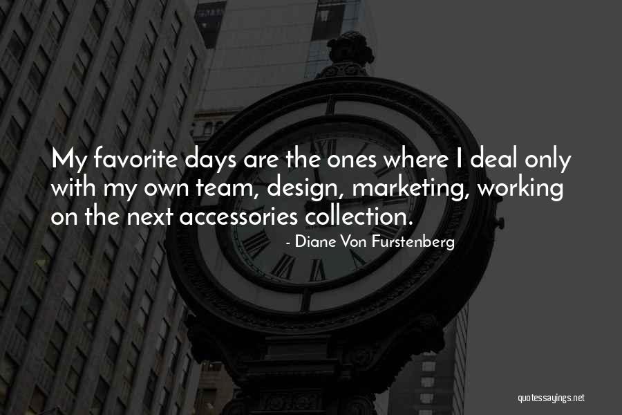 Furstenberg Quotes By Diane Von Furstenberg Furstenberg Quotes By Diane Von Furstenberg