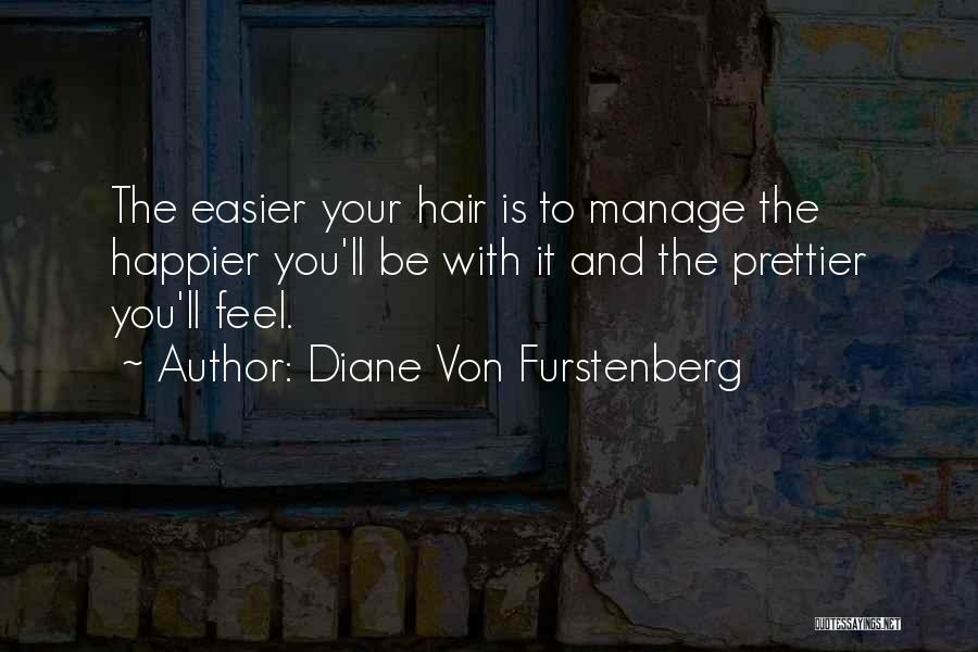 Furstenberg Quotes By Diane Von Furstenberg