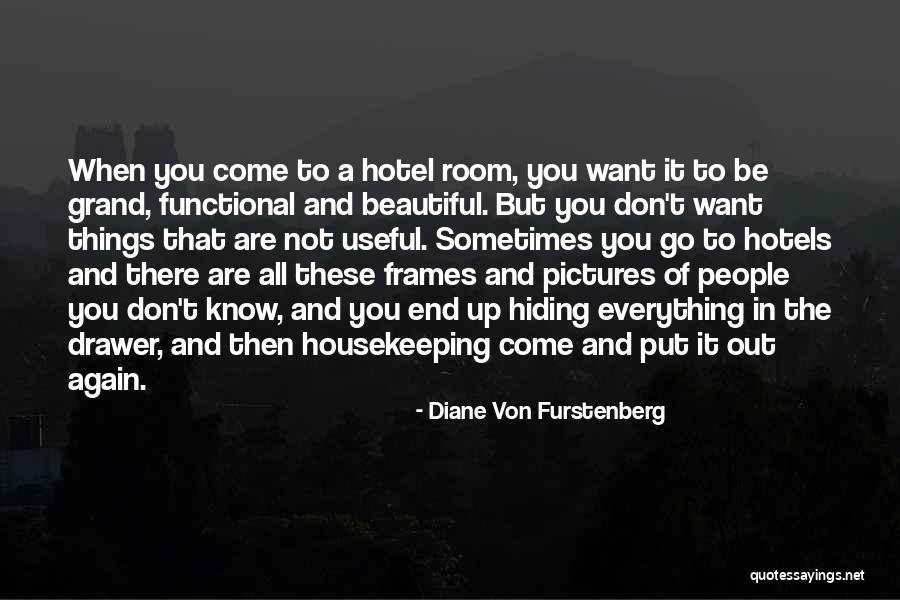 Furstenberg Quotes By Diane Von Furstenberg Furstenberg Quotes By Diane Von Furstenberg