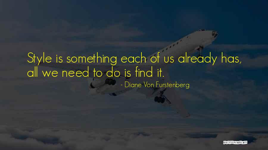 Furstenberg Quotes By Diane Von Furstenberg