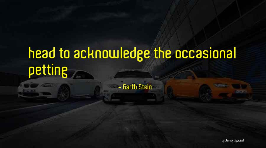 Furtada Quotes By Garth Stein Furtada Quotes By Garth Stein