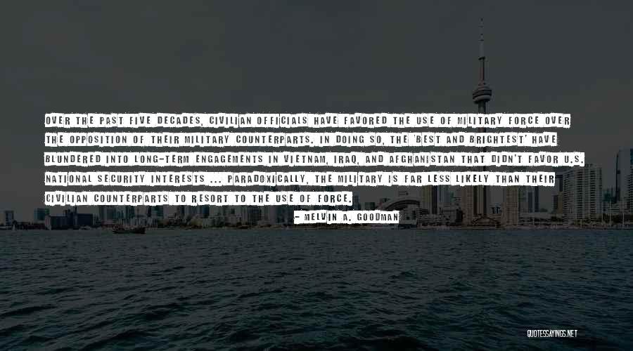 Furterer Okara Quotes By Melvin A. Goodman Furterer Okara Quotes By Melvin A. Goodman