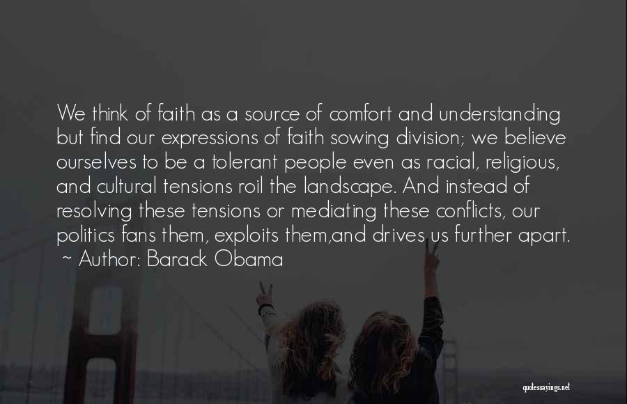 Further Apart Quotes By Barack Obama