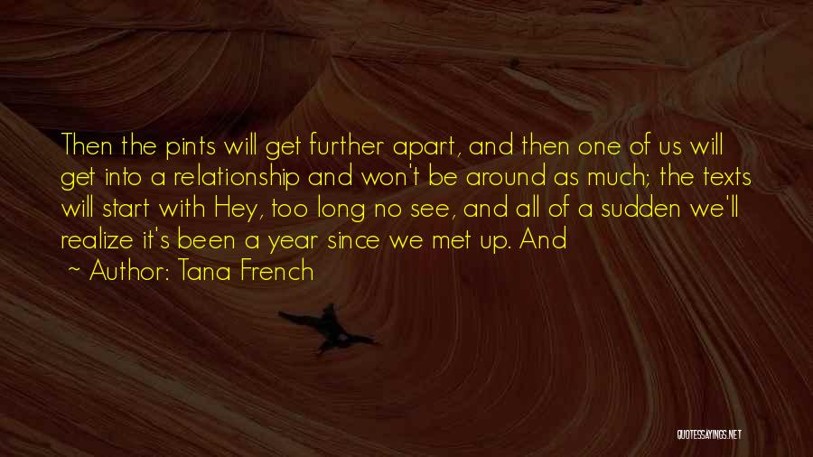 Further Apart Quotes By Tana French