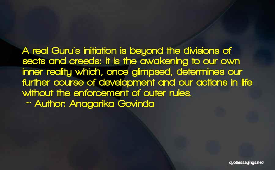 Further Development Quotes By Anagarika Govinda
