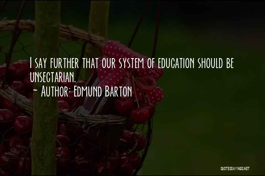 Further Education Quotes By Edmund Barton