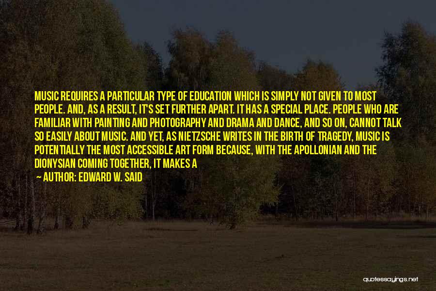 Further Education Quotes By Edward W. Said