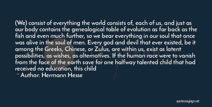 Further Education Quotes By Hermann Hesse