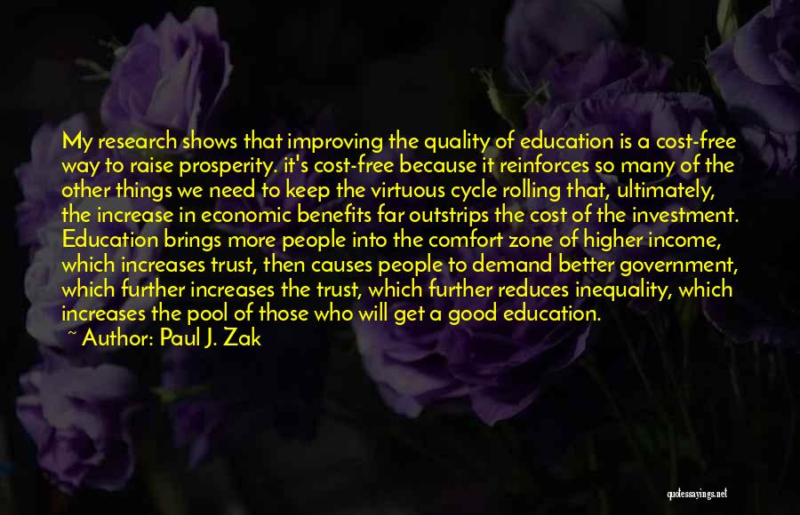 Further Education Quotes By Paul J. Zak