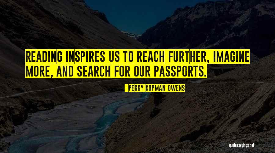 Further More Quotes By Peggy Kopman-Owens Further More Quotes By Peggy Kopman-Owens