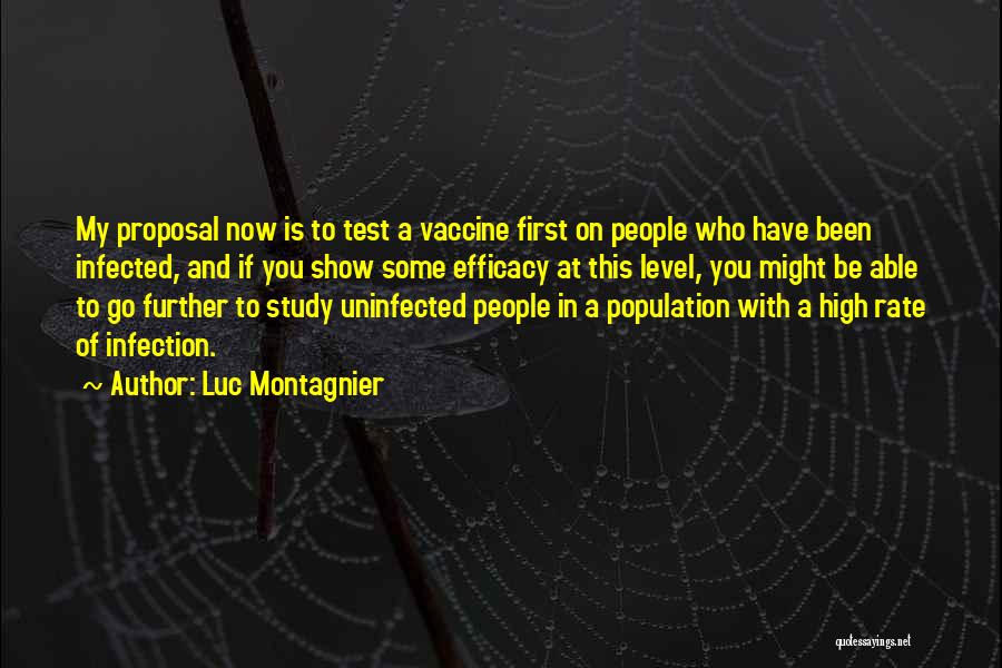 Further Study Quotes By Luc Montagnier