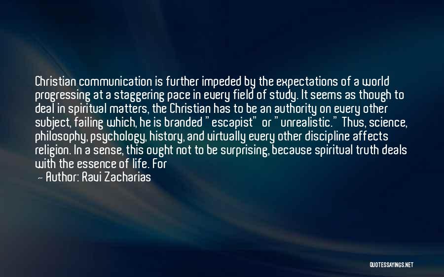 Further Study Quotes By Ravi Zacharias