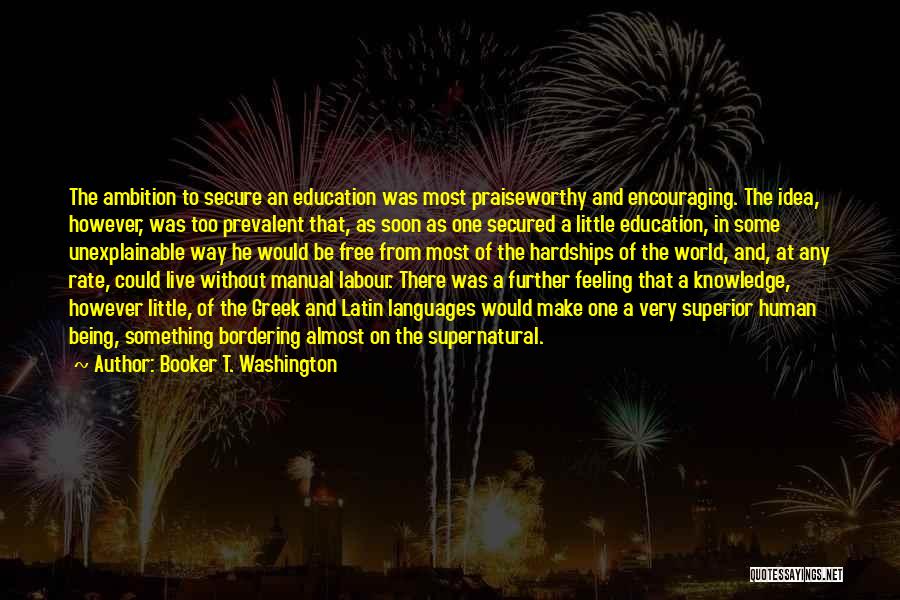 Further Your Education Quotes By Booker T. Washington