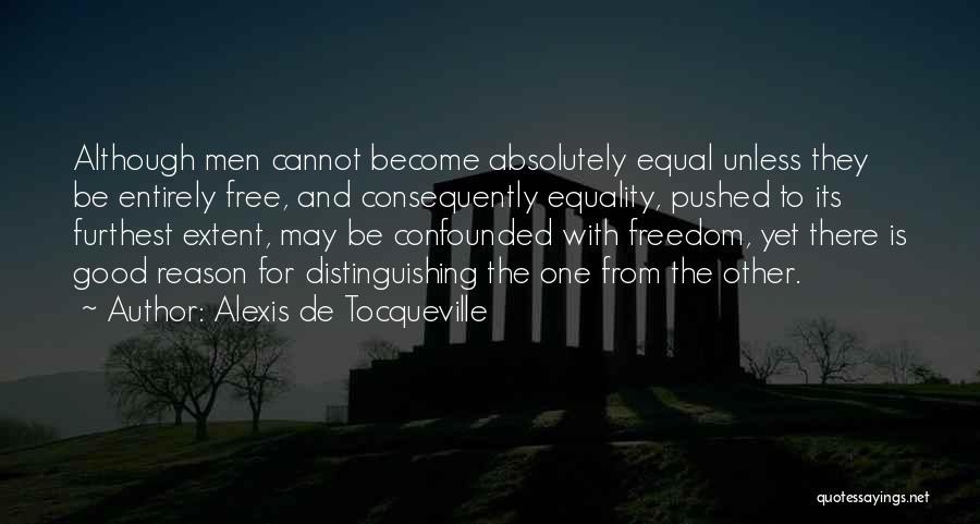 Furthest Quotes By Alexis De Tocqueville
