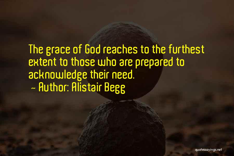 Furthest Quotes By Alistair Begg