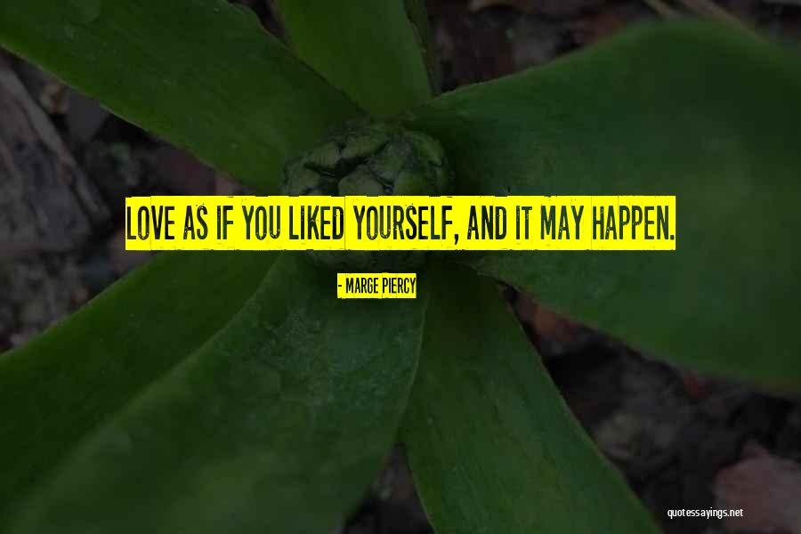 Furtively Def Quotes By Marge Piercy Furtively Def Quotes By Marge Piercy
