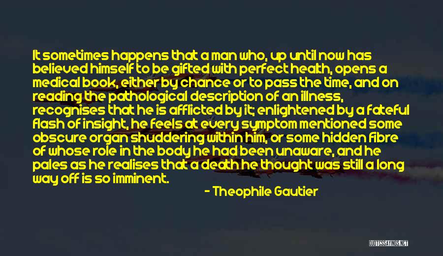 Furtiveness Quotes By Theophile Gautier