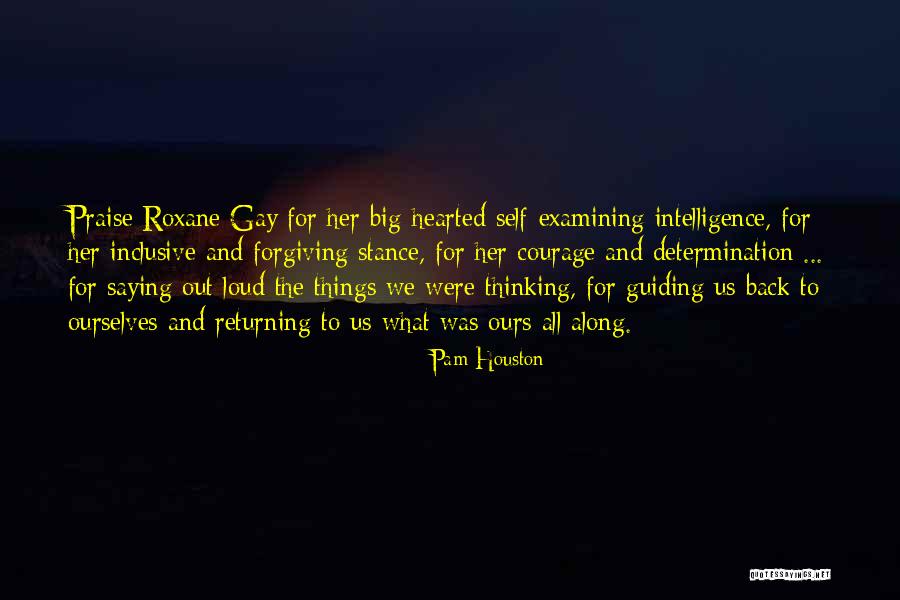 Furtivos 1975 Quotes By Pam Houston Furtivos 1975 Quotes By Pam Houston