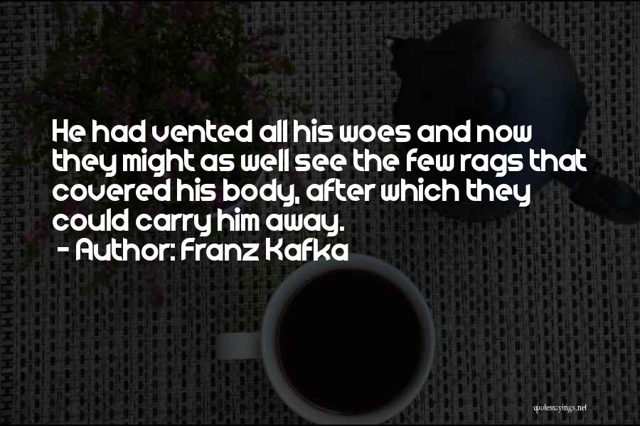 Furto E Quotes By Franz Kafka