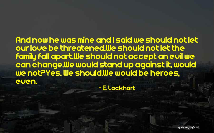 Furtography Quotes By E. Lockhart Furtography Quotes By E. Lockhart