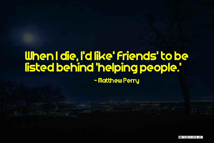 Furtunile Referat Quotes By Matthew Perry Furtunile Referat Quotes By Matthew Perry